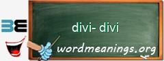 WordMeaning blackboard for divi-divi